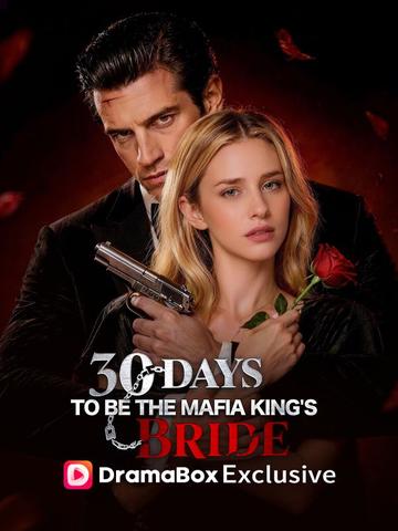 30 Days to be the Mafia King's Bride poster