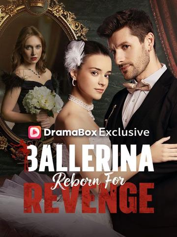 Ballerina Reborn For Revenge poster