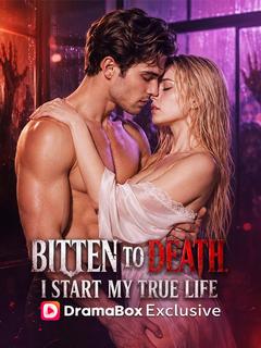 Bitten to Death, I Start My True Life poster