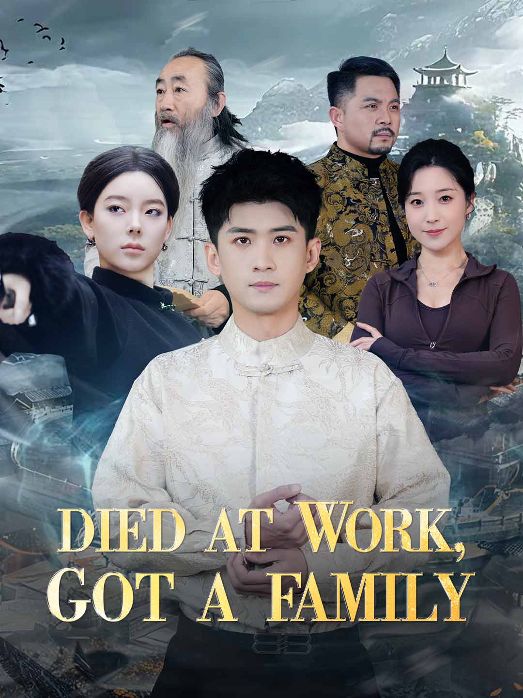 Died at Work, Got a Family poster