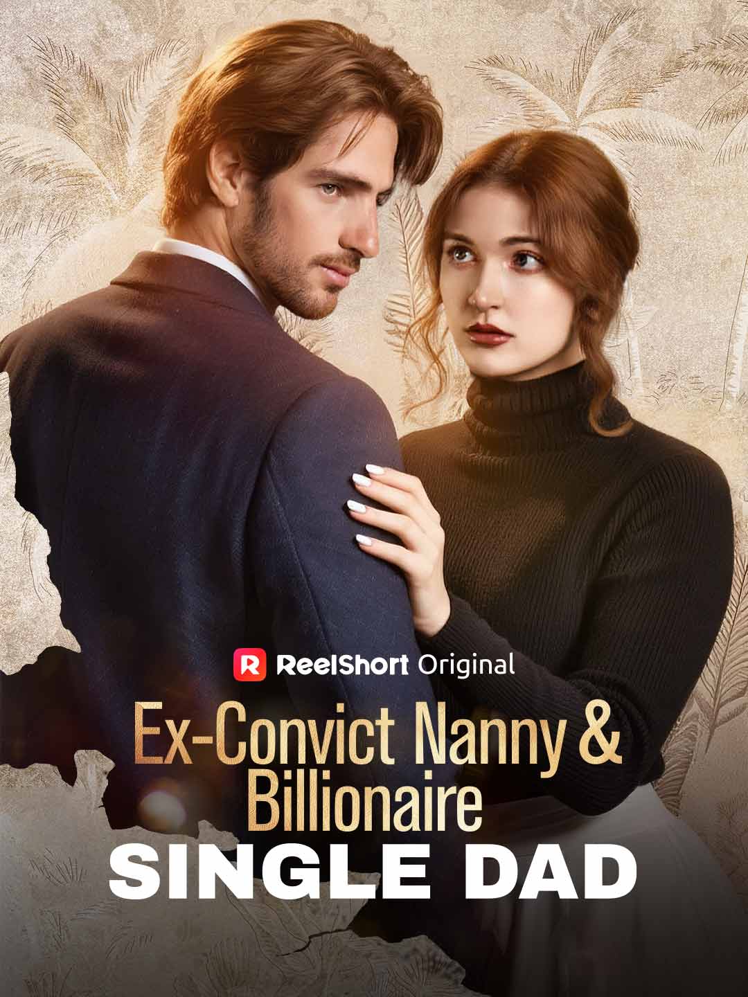 Ex-Convict Nanny and Billionaire Single Dad poster