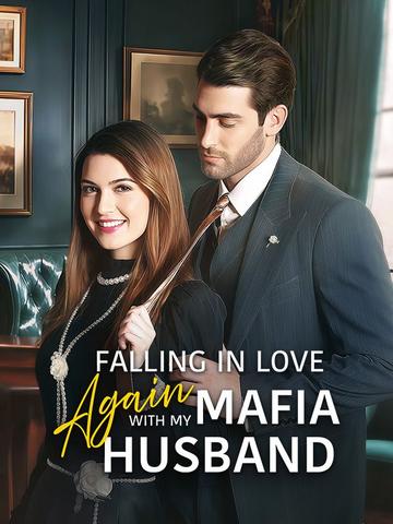Falling in Love Again with my Mafia Husband poster