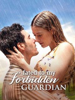 Fated for My Forbidden Guardian poster