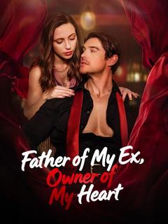 Father of My Ex, Owner of My Heart poster