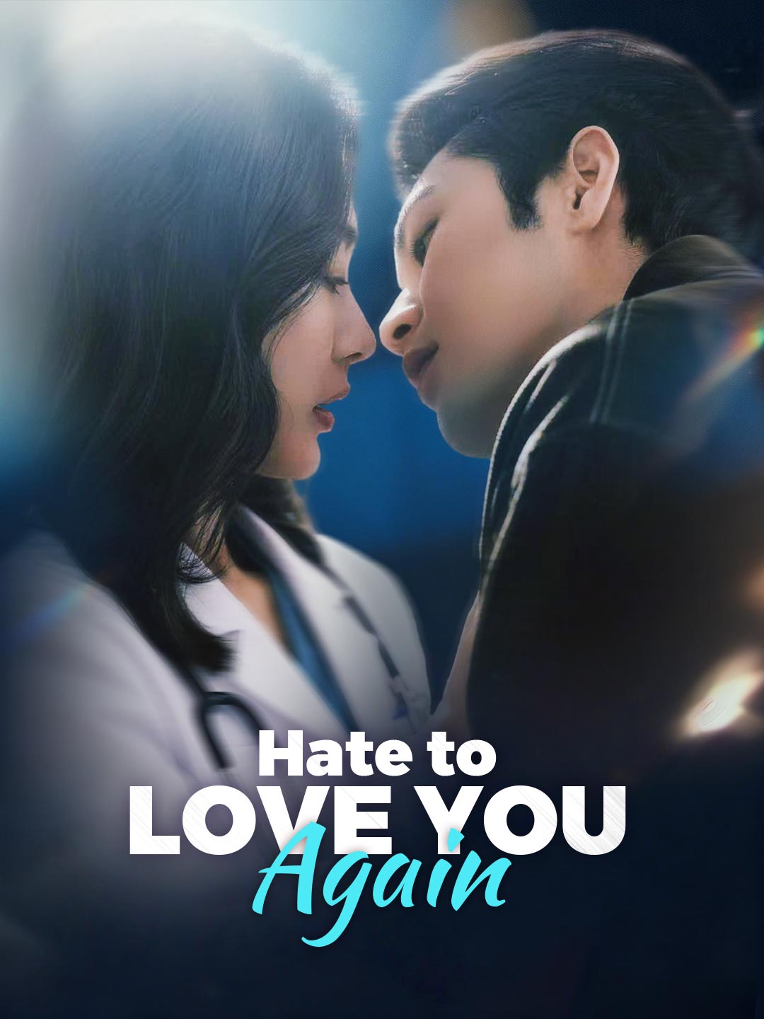 Hate to Love You Again poster