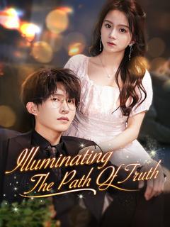 Illuminating The Path Of Truth  poster