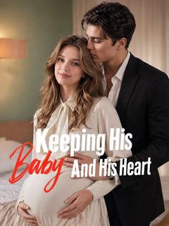 Keeping His Baby and His Heart poster