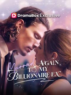 Marry Again My Billionaire Ex poster