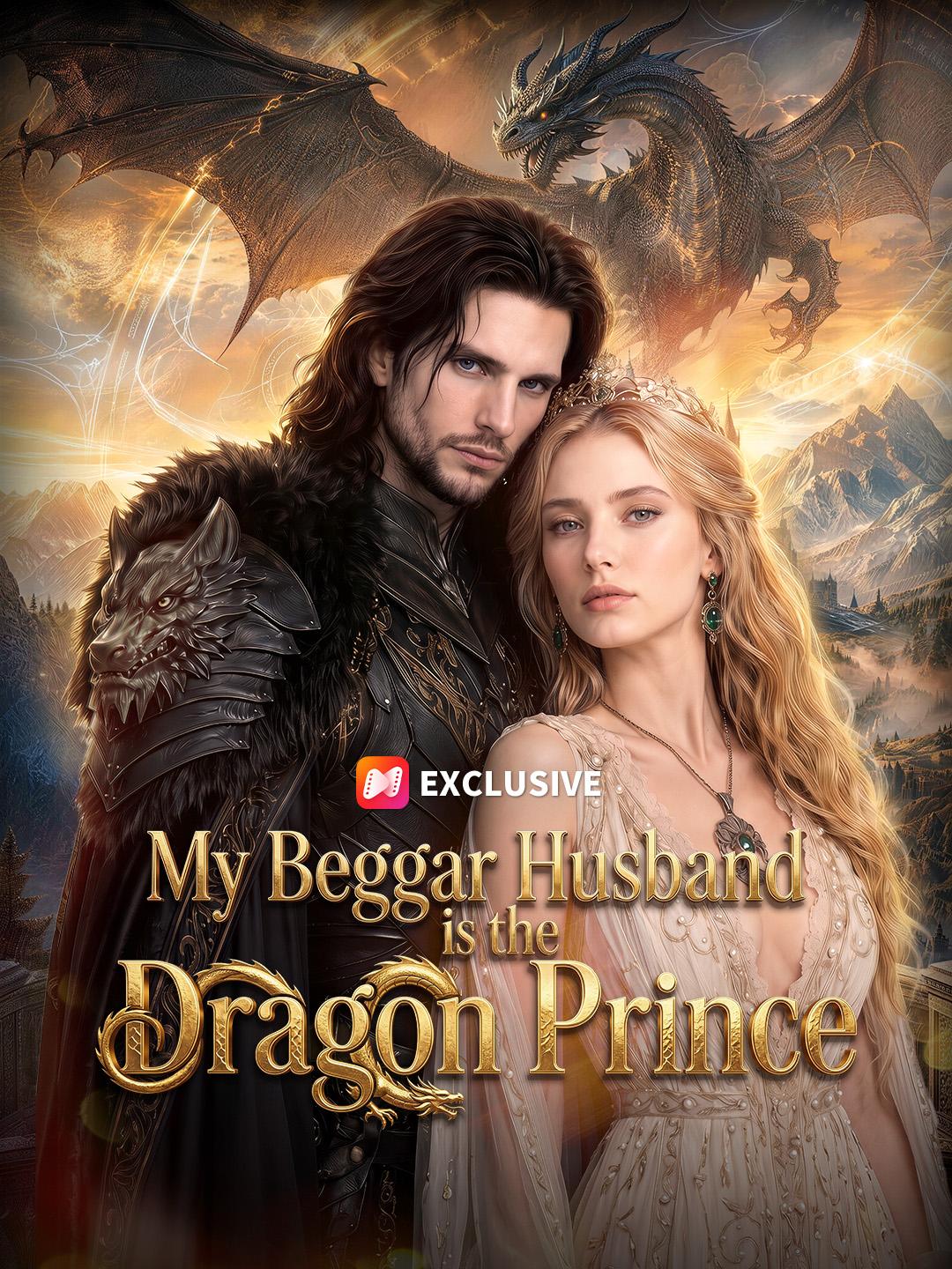 My Beggar Husband is the Dragon Prince  poster