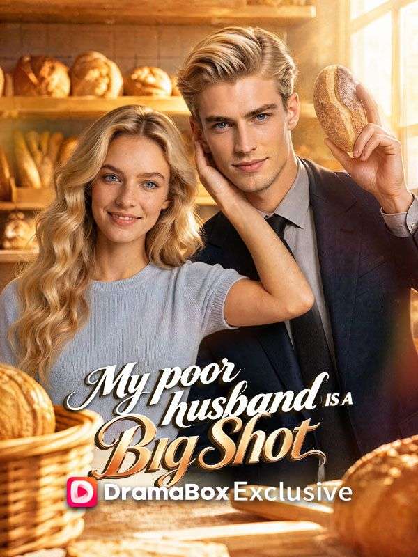 My Poor Husband Is A Big Shot poster