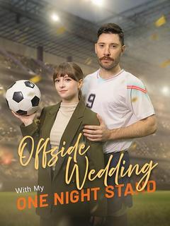 Offside Wedding With My One Night Stand poster