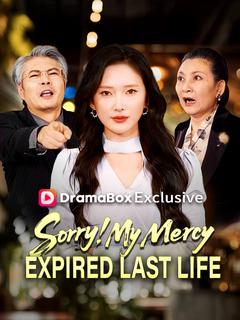 Sorry, My Mercy Expired Last Life poster