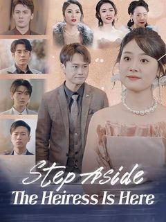 Step Aside, The Heiress Is Here poster