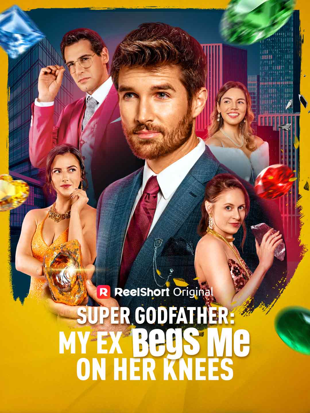 Super Godfather: My Ex Begs Me on Her Knees poster