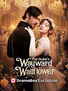 The Duke's Wayward Wallflower poster