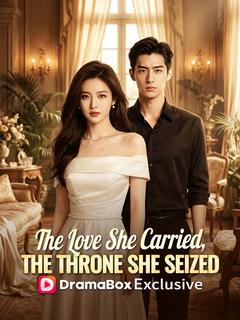 The Love She Carried, The Throne She Seized poster