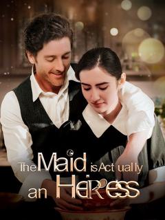 The Maid is Actually an Heiress poster