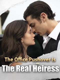 The Office Pushover Is The Real Heiress poster