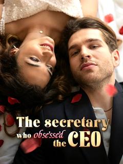 The Secretary Who Obsessed the CEO poster