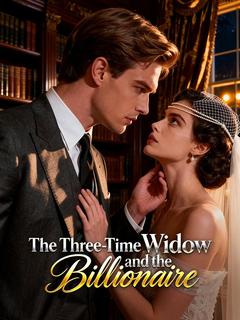 The Three-Time Widow and the Billionaire poster