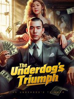 The Underdog's Triumph poster