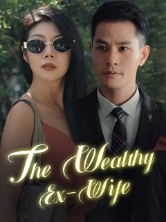 The Wealthy Ex-Wife poster