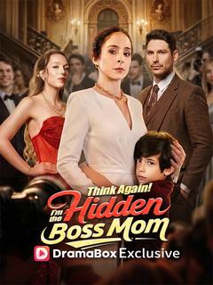Think Again! I'm the Hidden Boss Mom poster
