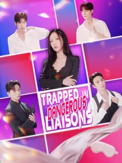 Trapped in Dangerous Liaisons poster