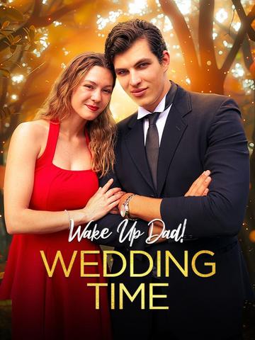 Wake Up, Dad! Wedding Time poster
