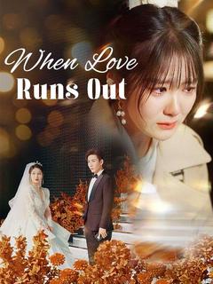 When Love Runs Out poster